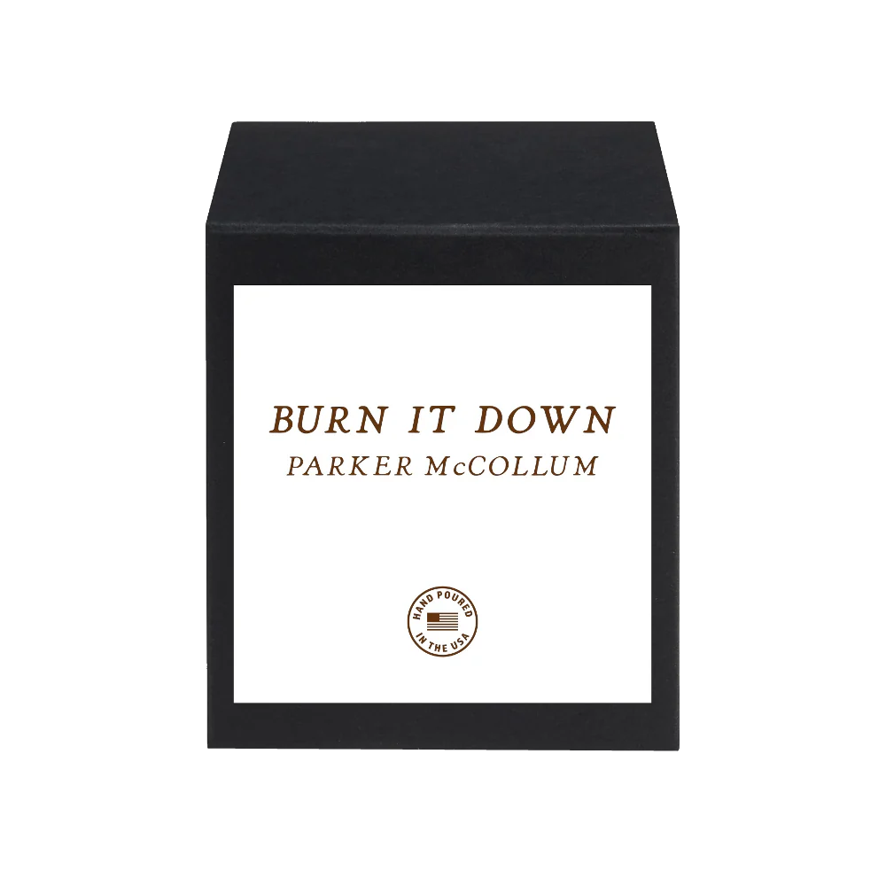 Burn It Down Candle